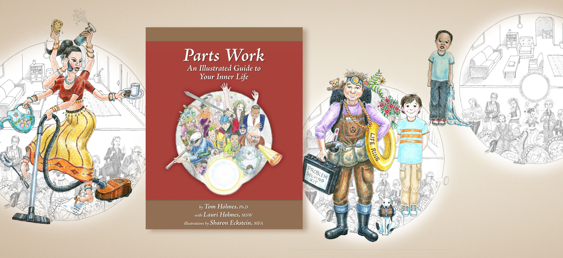 Parts Work An Illustrated Guide to Your Inner Life 
